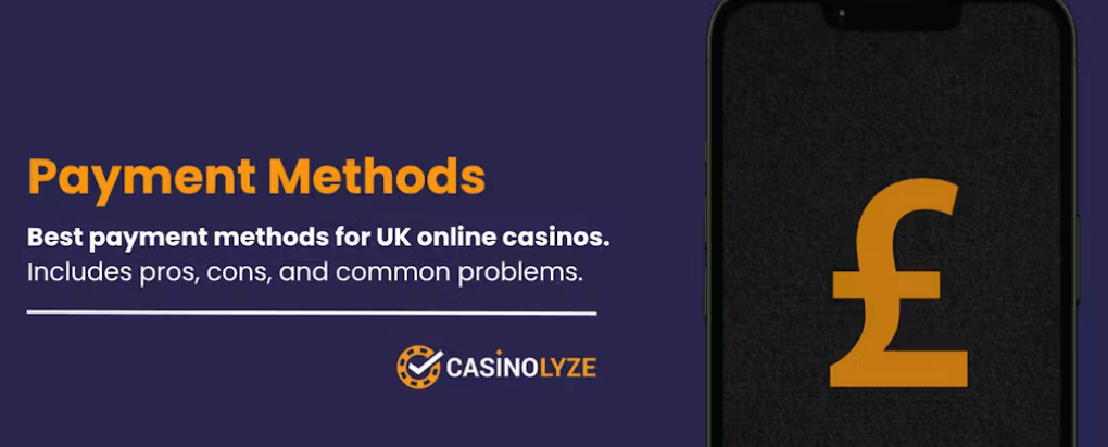 UK Casino Payment Methods
